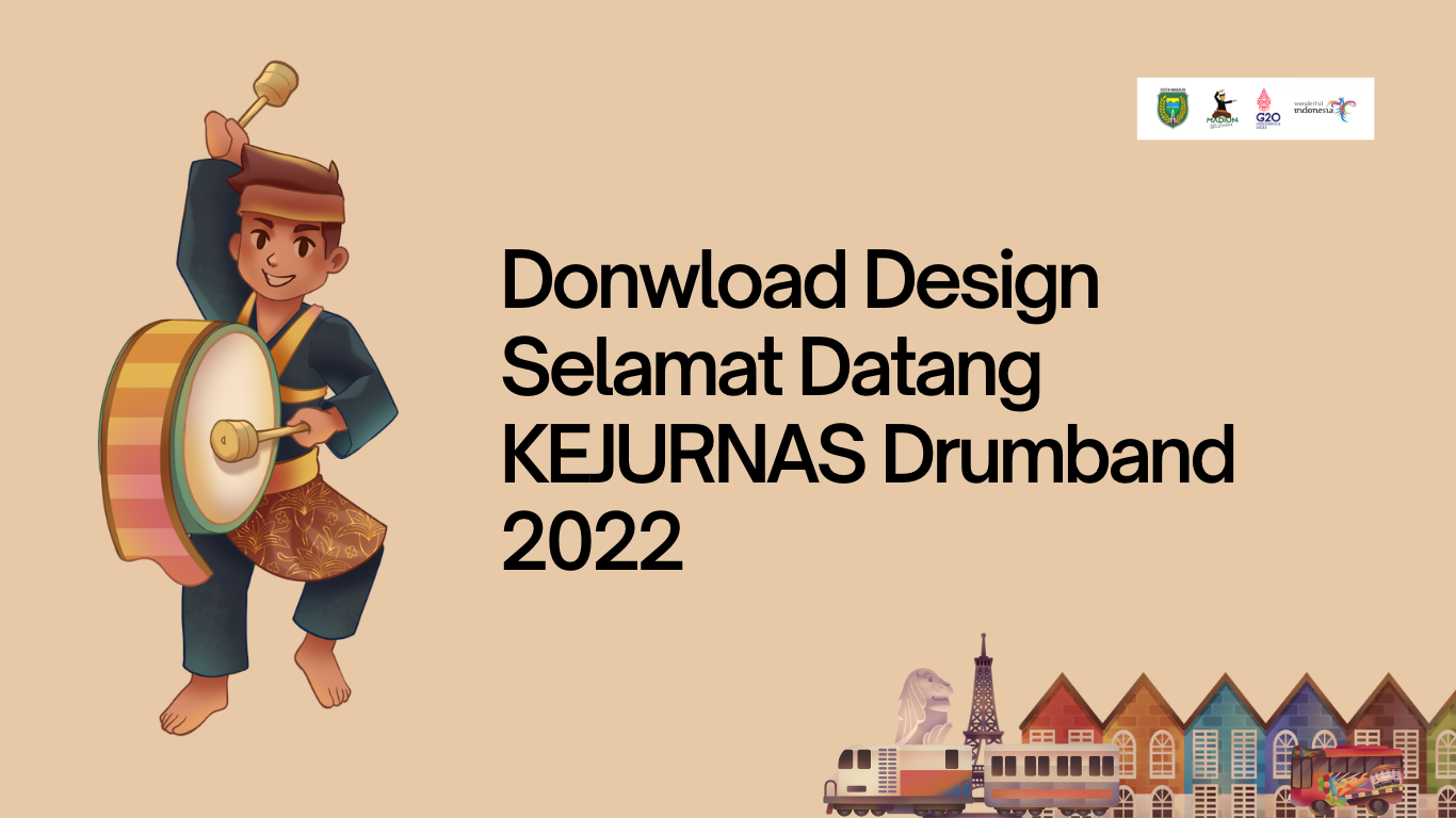 Download Design Selamat Datang Kejurnas Drumband 2022