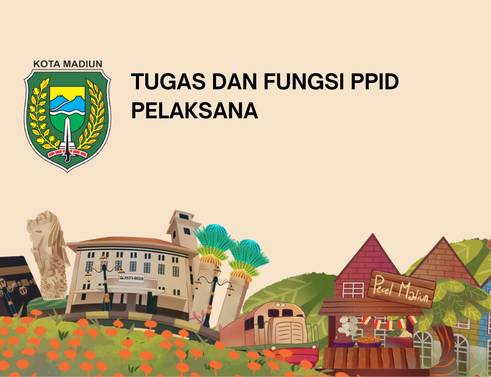 Tugas Dan Fungsi PPID Pelaksana