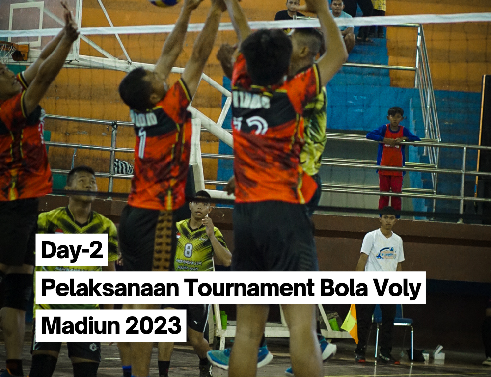 Day-2 Pelaksanaan Tournament Bola Voly